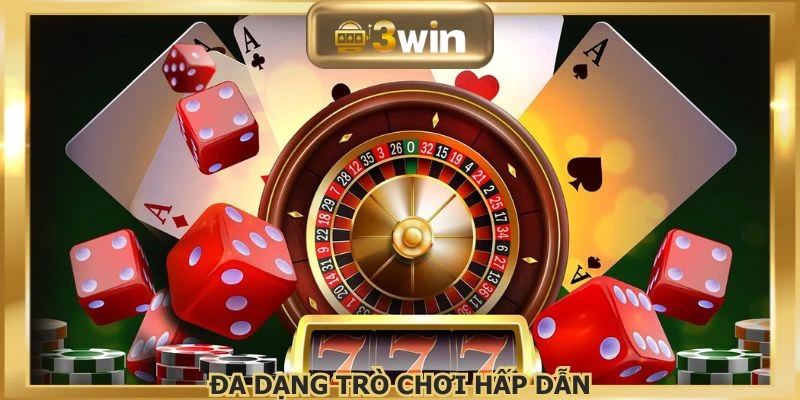Đa dạng các tựa game cực kỳ cuốn hút