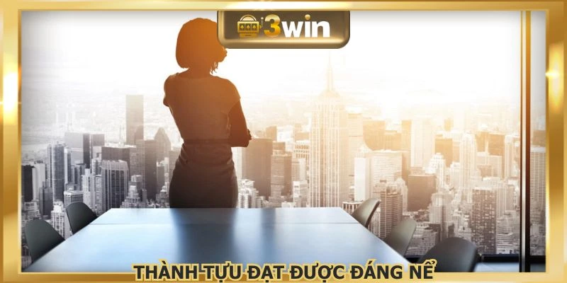 Những thành tựu đáng nể dưới sự dẫn dắt của bà