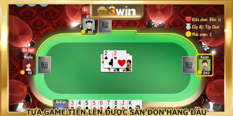 Tận hưởng trò chơi Tiến lên quen thuộc và hấp dẫn